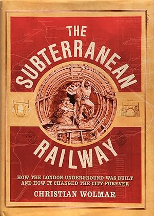 Imagen del vendedor de The subterranean railway a la venta por Acanthophyllum Books