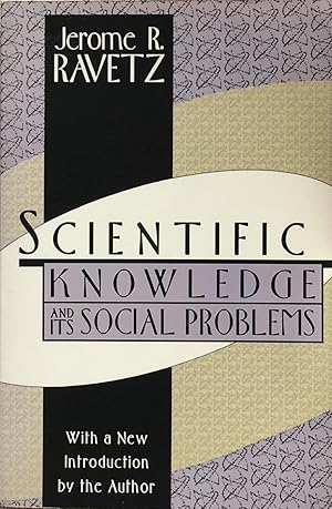 Scientific knowledge and its social problems