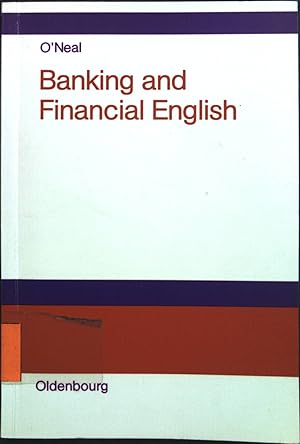 Bild des Verkäufers für Banking and financial English : Lehr- und Übungsbuch. zum Verkauf von books4less (Versandantiquariat Petra Gros GmbH & Co. KG)