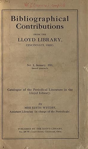 Catalogue of the periodical literature in the Lloyd Library, Cincinnati, Ohio