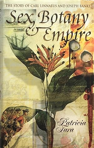 Seller image for Sex, botany and empire for sale by Acanthophyllum Books