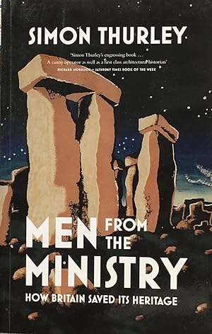 Seller image for Men from the Ministry: how Britain saved its heritage for sale by Acanthophyllum Books