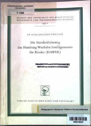 Seller image for Die Standardisierung des Hamburg-Wechsler-Intelligenztests fr Kinder (HAWIK). Zeitschrift fr diagnostische Psychologie und Persnlichkeitsforschung, Beiheft 3. for sale by books4less (Versandantiquariat Petra Gros GmbH & Co. KG)