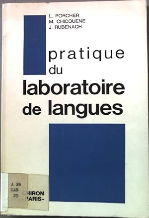 Imagen del vendedor de Pratique du laboratoire de langues. a la venta por books4less (Versandantiquariat Petra Gros GmbH & Co. KG)