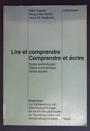 Bild des Verkufers fr Lire et comprendre, comprendre et crire: Textes authentiques - Textes commerciaux - Textes actuels. Lehrerband. zum Verkauf von books4less (Versandantiquariat Petra Gros GmbH & Co. KG)