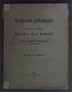 Bild des Verkufers fr Delbrck-Festschrift: Gesammelte Aufstze - zu seinem 60. Geburtstag. zum Verkauf von books4less (Versandantiquariat Petra Gros GmbH & Co. KG)