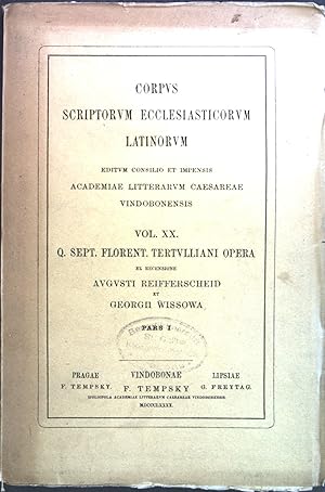 Bild des Verkufers fr Tertulliani opera. Corpus scriptorum ecclesiasticorum latoinorum XX. zum Verkauf von books4less (Versandantiquariat Petra Gros GmbH & Co. KG)