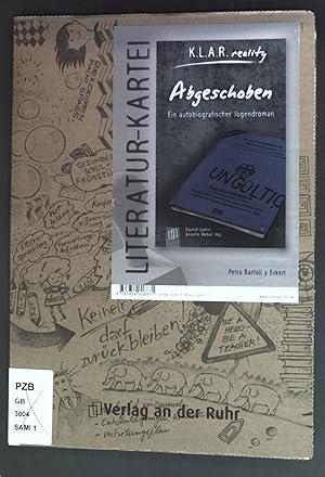 Bild des Verkufers fr Abgeschoben: Ein autobiografischer Jugendroman. K.L.A.R. reality - Literatur-Kartei. zum Verkauf von books4less (Versandantiquariat Petra Gros GmbH & Co. KG)