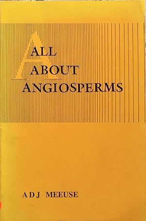 All about angiosperms