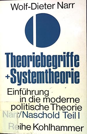 Bild des Verkufers fr Theoriebegriffe und Systemtheorie. Einfhrung in die moderne politische Theorie, Band I zum Verkauf von books4less (Versandantiquariat Petra Gros GmbH & Co. KG)