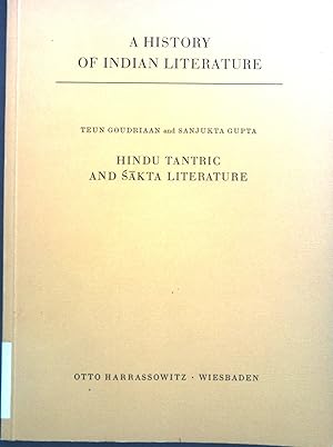 Seller image for Hindu tantric and Sa kta literature. A history of Indian literature ; Volume II, Fasciscule 2 for sale by books4less (Versandantiquariat Petra Gros GmbH & Co. KG)