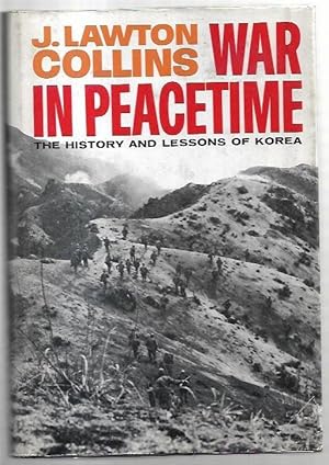 Image du vendeur pour War in Peacetime : The History and Lessons of Korea. mis en vente par City Basement Books