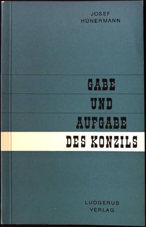Image du vendeur pour Gabe und Aufgabe des Konzils. mis en vente par books4less (Versandantiquariat Petra Gros GmbH & Co. KG)