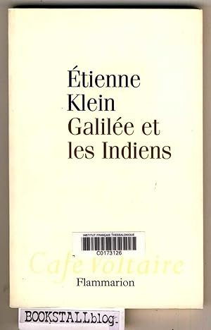 Galilee et les Indiens : Allons-nous liquider la science?