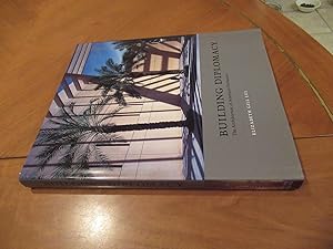 Imagen del vendedor de Building Diplomacy: The Architecture of American Embassies a la venta por Arroyo Seco Books, Pasadena, Member IOBA