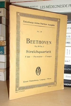 Ernst Eulenburg No 28: Beethoven: Quartett No 7, F-dur für 2 Violinen, Viola und Violoncell von L...
