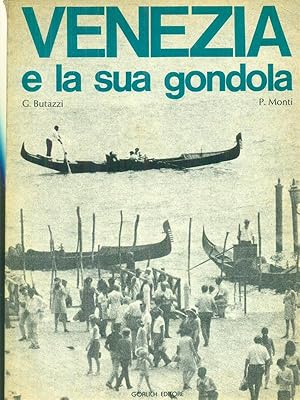 Imagen del vendedor de Venezia e la sua gondola a la venta por Librodifaccia