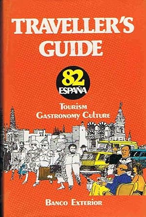 Imagen del vendedor de ESPAA. THE 1982 TRAVELLER?S GUIDE. Tourism, Gastronomy, Culture. a la venta por Librera Torren de Rueda