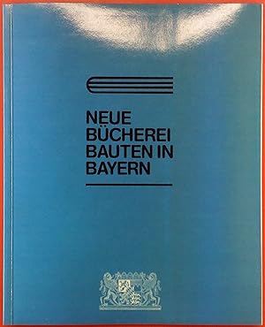 Bild des Verkufers fr Neue Bchereibauten in Bayern zum Verkauf von biblion2