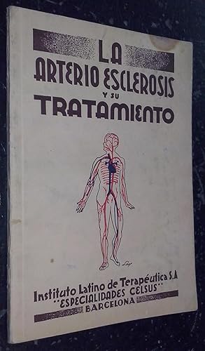 Imagen del vendedor de La arterioesclerosis y su tratamiento a la venta por Librera La Candela