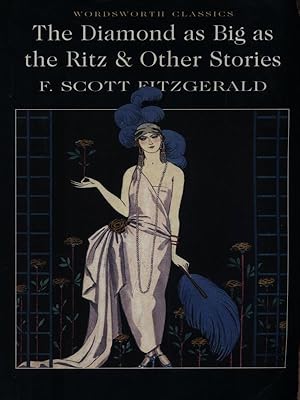 Bild des Verkufers fr The Diamond as Big as the Ritz & Other Stories zum Verkauf von Librodifaccia