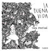 Seller image for La buena vida for sale by AG Library