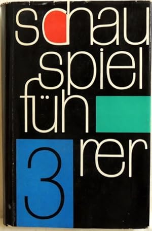Image du vendeur pour Schauspielfhrer; Band III; sterreichische, Schweizer, niederlndische, finnische, ungarische, tschechoslowakische, rumnische, bulgarische, jugoslawische, polnische, russische und sowjetische, trkische, indische und latainamerikanische Dramatik mis en vente par Peter-Sodann-Bibliothek eG