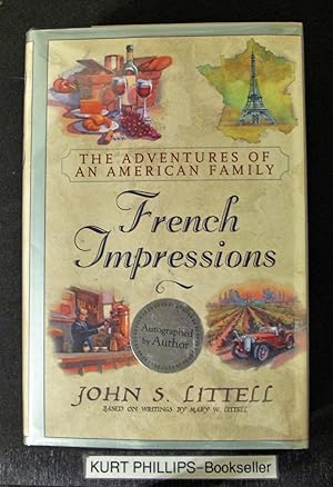 Seller image for French Impressions: The Adventures of an American Family (Signed Copy) for sale by Kurtis A Phillips Bookseller