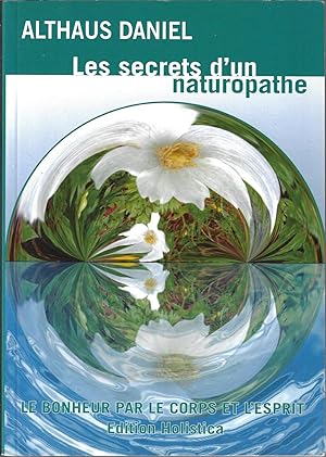 Bild des Verkufers fr Les secrets d'un naturopathe zum Verkauf von Bouquinerie Le Fouineur