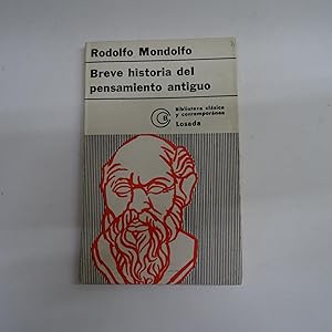Bild des Verkufers fr BREVE HISTORIA DEL PENSAMIENTO ANTIGUO. zum Verkauf von Librera J. Cintas