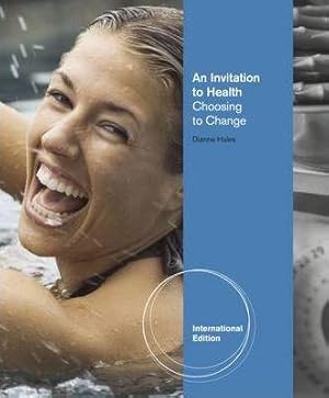 Seller image for International Edition - An Invitation to Health: Choosing to Change, 14e for sale by READINGON LLC