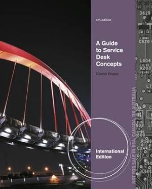 Seller image for International Edition - A Guide to Service Desk Concepts, 4e for sale by READINGON LLC