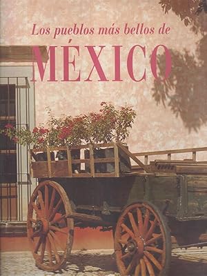 Image du vendeur pour Los pueblos mas bellos de Mexico mis en vente par Librodifaccia