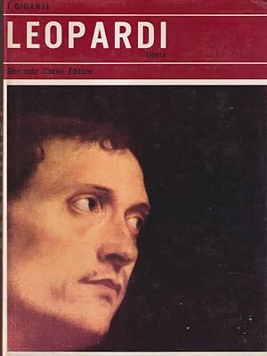 Bild des Verkufers fr Giacomo Leopardi Opere zum Verkauf von Librodifaccia