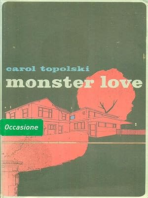 Seller image for Monster Love for sale by Librodifaccia