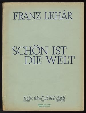 Immagine del venditore per Schn ist die Welt! Operette in 3 Akten von Ludwig Herzer und Fritz Lhner . Klavierauszug mit Text Originalausgabe des Komponisten. Eingerichtet nach der Auffhrung im Theater a.d. Wien. [Piano-vocal score] venduto da J & J LUBRANO MUSIC ANTIQUARIANS LLC