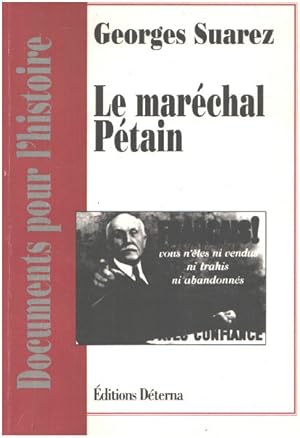 Image du vendeur pour Le marechal petain mis en vente par librairie philippe arnaiz