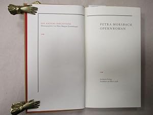 Opernroman. Die Andere Bibliothek. Herausgegeben von Hans Magnus Enzensberger. Dies ist der 164. ...