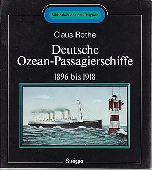 Bild des Verkufers fr Deutsche Seebderschiffe 1896 bis 1918 (= Bibliothkek der Schiffstypen) zum Verkauf von Graphem. Kunst- und Buchantiquariat