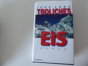 Bild des Verkufers fr Tdliches Eis. Roman. Hardcover mit Schutzumschlag zum Verkauf von Deichkieker Bcherkiste