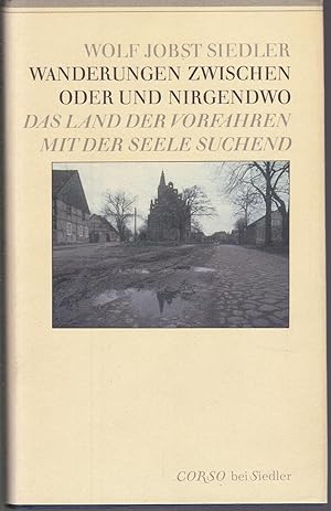 Seller image for Wanderungen zwischen Oder und Nirgendwo, Das Land der Vorfahren mit der Seele suchend for sale by Graphem. Kunst- und Buchantiquariat