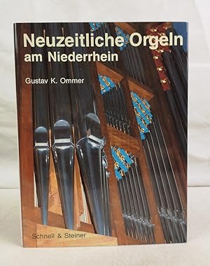 Bild des Verkufers fr Neuzeitliche Orgeln am Niederrhein. Mit Beispielen historischen Orgeln im Anhang. zum Verkauf von Antiquariat Bler