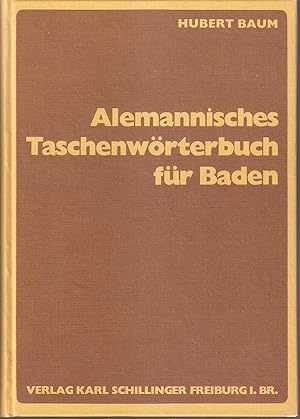 Alemannisches Taschenwörterbuch für Baden