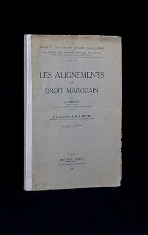 Les alignements en droit marocain. Avec une préface de A. Mestre