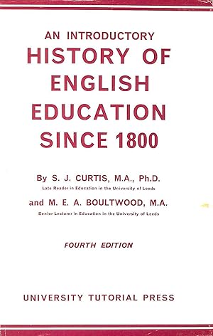 An Introductory History of English Education Since 1800