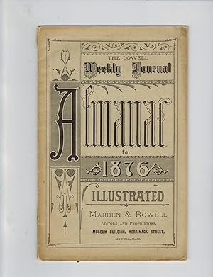 THE LOWELL WEEKLY JOURNAL ALMANAC FOR 1876 ILLUSTRATED