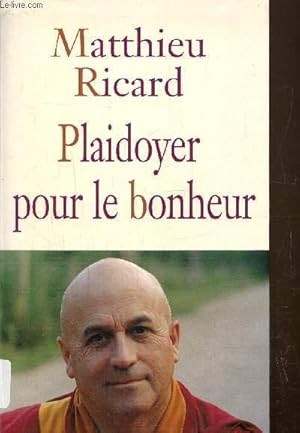 Imagen del vendedor de Plaidoyer pour le bonheur a la venta por Le-Livre
