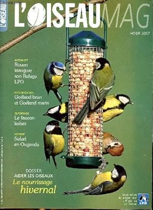 Bild des Verkufers fr L'oiseau Mag Hiver 2007 N89 Octobre-Novembre-dcembre 2007 Sommaire: l'hiver, goland marin et goland brun , l'aquarelliste des oiseaux. zum Verkauf von Le-Livre