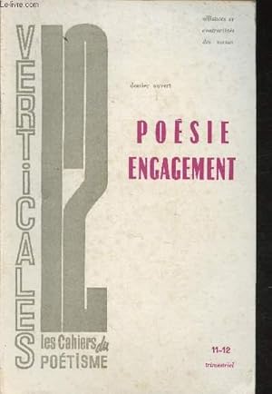 Seller image for Verticales 12, les cahiers du potisme N11-12 (en 1 volume)- Posie engagement-Sommaire: Les surralistes entre l'enclume et le marteau par Serge Gaubert, La Posie se fait avec les mots par Michel Dcaudin, Le pote concret par Jean Digot, etc for sale by Le-Livre