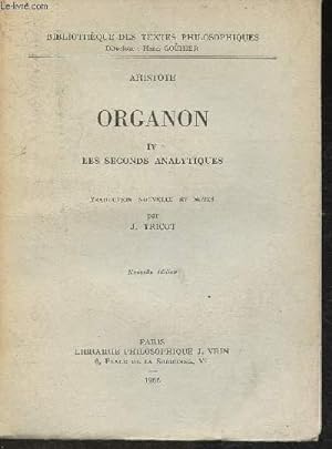 Bild des Verkufers fr Oraganon Tome IV : Les seconds analytiques (Collection "Bibliothque des textes philosophiques") zum Verkauf von Le-Livre